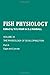 Fish Physiology, Volume 11 by William S. Hoar