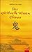 Das spirituelle Wissen Chinas