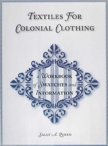 Textiles for Colonial Clothing (Spiral-bound)