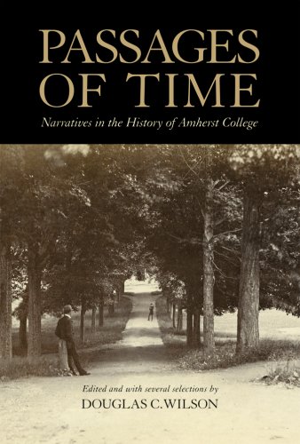 Passages of Time, Narratives in the History of Amherst College (Hardcover)