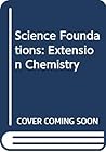 Science Foundations: Extension Chemistry Science Foundations: Extension Chemistry