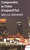 Comprendre la Chine aujourd'hui