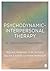 Psychodynamic-Interpersonal Therapy by Gillian Hardy