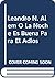 Leandro N. Alem, o, La noche es buena para el adios (Spanish Edition)