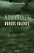 Nouvelles Douces Colères