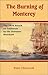 The Burning of Monterey : T...