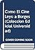 Como El Cine Leyo a Borges (Coleccion Edicial Universidad) (Spanish Edition)
