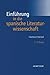 Einführung in die spanische Literaturwissenschaft by Hartmut Stenzel