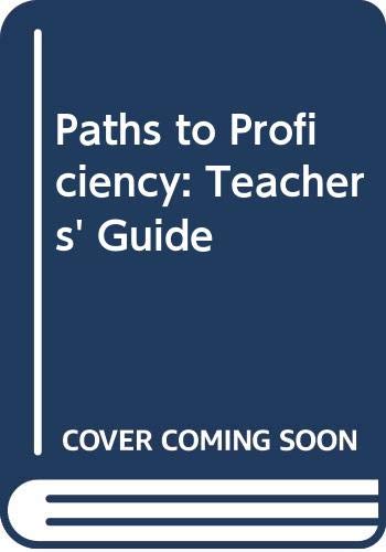 Paths to Proficiency: Teacher's Guide (Paperback)