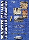 Progetto Italiano 1: Beginning - Intermediate (Italian Edition)