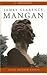 James Clarence Mangan Works by James Clarence Mangan