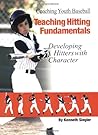 Coaching Youth Baseball: Teaching Hitting Fundamentals