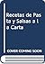 Recetas de Pasta y Salsas a la Carta by Ann Colby