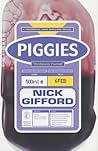 Piggies by Nick Gifford