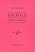 Eschyle, poète cosmique. (C...