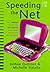 Speeding the Net