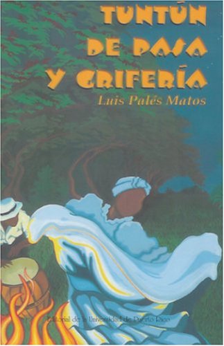Tuntun de pasa y griferia (Spanish Edition)