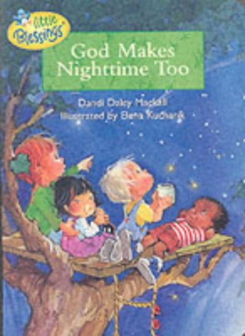 God Makes Nighttime Too (Hardcover)