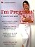 I'm Pregnant! by Lesley Reagan