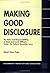 Making Good Disclosure: The Role and Responsibilities of State and Local Officials Under the Federal Security Laws