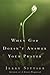When God Doesn't Answer Your Prayer: Insights to Keep You Praying with Greater Faith and Deeper Hope
