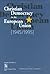 Christian Democracy in the European Union, 1945-1995: Proceedings of the Leuven Colloquium, November 15-18, 1995