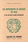 INSTRUMENTS DE MUSIQUE EN IRAK ET LEUR ROLE DANS LA SOCIETE TRADITIONNELLE (LES)