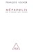 Metapolis: Or, the Future of Cities / Métapolis: Ou l'avenir des villes (French Edition)