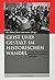Geist Und Gestalt Im Historischen Wandel: Facetten Deutscher Und Europaischer Geschichte 1789-1989