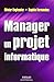 Manager un projet informatique