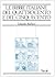 Le Bibbie italiane del Quattrocento e del Cinquecento: Storia e bibliografia ragionata delle edizioni in lingua italiana dal 1471 al 1600 (Grandi opere) (Italian Edition)