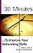 30 Minutes to Improve Your ...