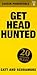Get Headhunted: 20 Golden R...