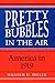 Pretty Bubbles in the Air: America in 1919