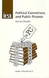 Political Correctness and Public Finance (Studies in Education, 9)