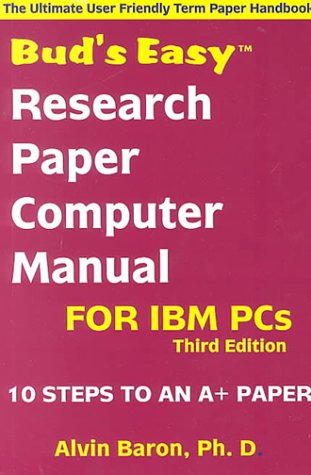 Bud's Easy Research Paper Computer Manual for IBM PCs (Paperback)