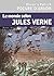 Le Monde selon Jules Verne (French Edition)