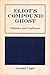 Eliot's Compound Ghost: Influence and Confluence