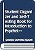 Student Organizer and Self-testing Book for Introduction to Psychology, Rod Plotnik, Sandra Mollenauer