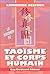 Taoisme et corps humain  by Catherine Despeux