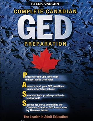 Steck-Vaughn Complete Canadian GED Preparation Handbook: Adapt for SV