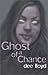 Ghost of a Chance