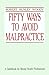 Fifty Ways to Avoid Malpractice: A Guidebook for Mental Health Professionals