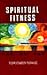 Spiritual Fitness