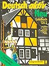 Deutsch aktiv Neu, Grundstufe in 2 Bdn., Bd.2, Lehrbuch (German Edition)