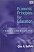 Economic Principles for Education: Theory and Evidence