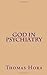 God in Psychiatry by Thomas Hora