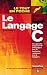 Le Langage C