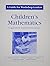 Childrens Mathematics/A Guide for Workshop Leaders by Thomas P. Carpenter