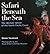 Safari Beneath the Sea: The Wonder World of the North Pacific Coast